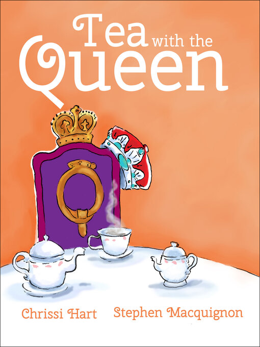 Title details for Tea with the Queen by Chrissi Hart - Available